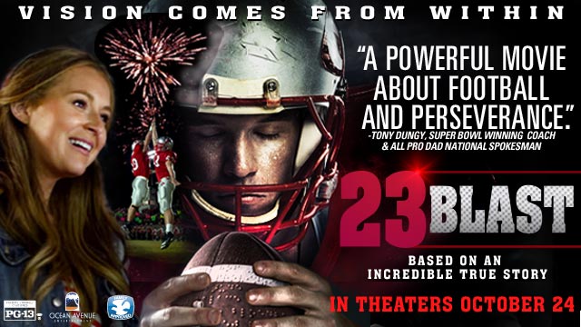 Promotional poster for 23 Blast, featuring a football player wearing a helmet holding a football, a smiling woman on the left, and a football game scene in the background. The tagline "Vision Comes From Within" is displayed at the top, along with a quote from Tony Dungy. The title 23 Blast is prominently shown in bold red and white text, with the release date "In Theaters October 24" in red at the bottom.