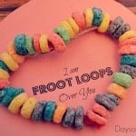 Froot Loops Over You Valentine’s Day Craft for Toddlers