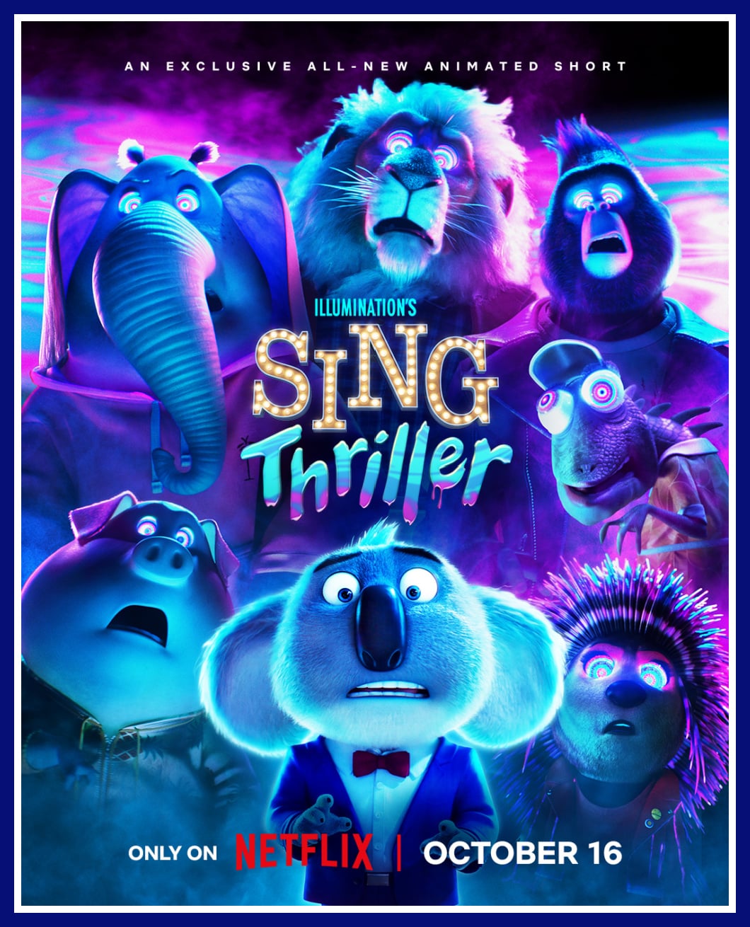 The cast of Sing Thriller a Netflix Halloween special, Buster Moon and his friends uncover a colorful ooze that turns the party into a "Thriller" performance like never before. Get ready for music, fun, and spooky surprises!