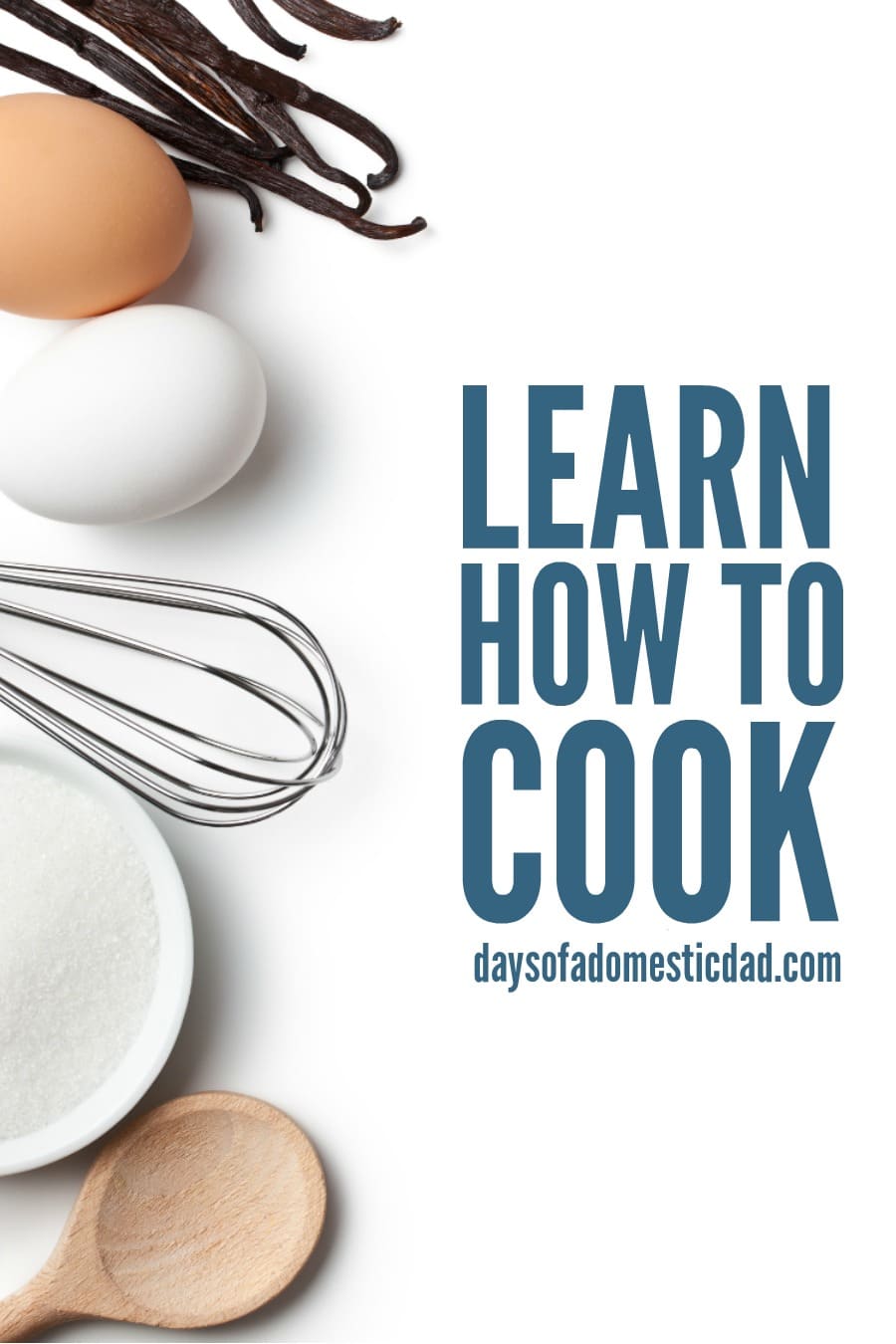 learn to cook
learn how to cook