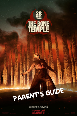 28 Years Later The Bone Temple Parents Guide movie poster featuring a screaming infected figure standing before burning pillars under a red biohazard symbol.