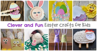 24 Clever and Fun Easter Crafts for Kids