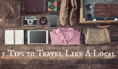 5 Tips to Travel Like A Local