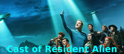 Cast of Resident Alien