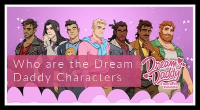 Who are the Dream Daddy Characters