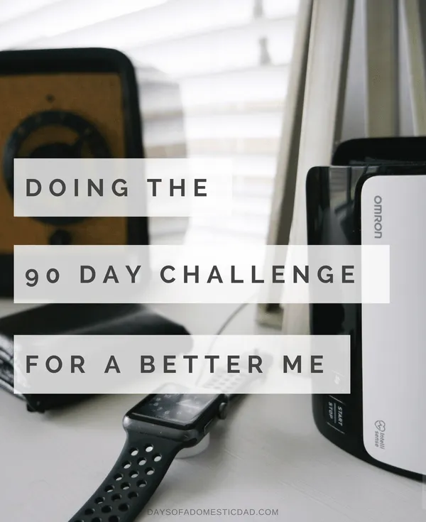 Doing the 90 Day Challenge