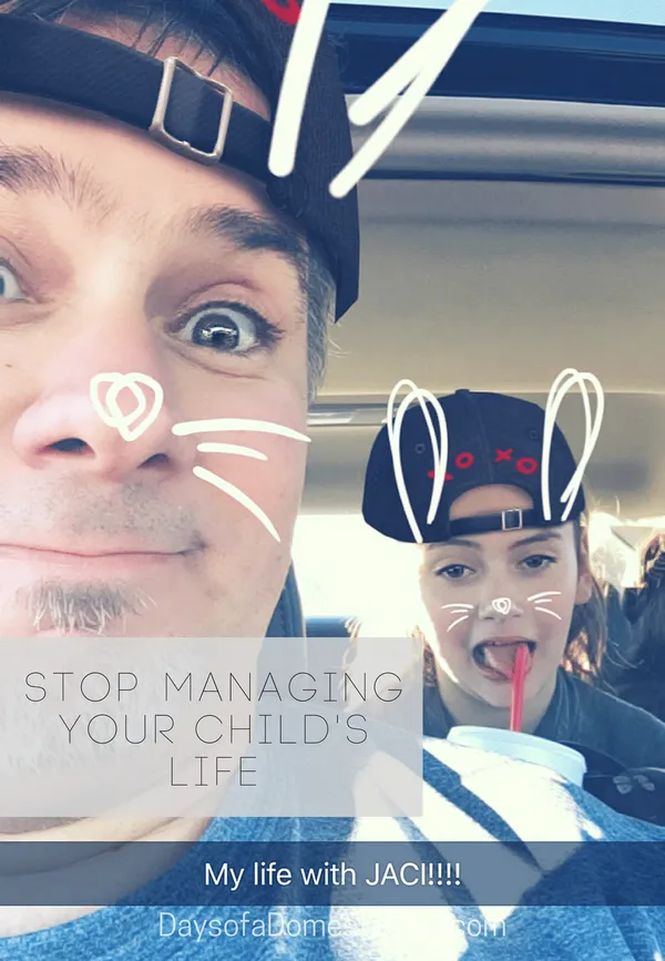 Stop Managing Your Child's Life