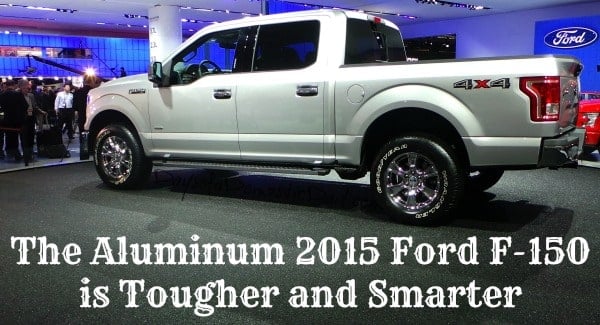 Aluminum 2015 Ford F 150 Is Tougher And Smarter